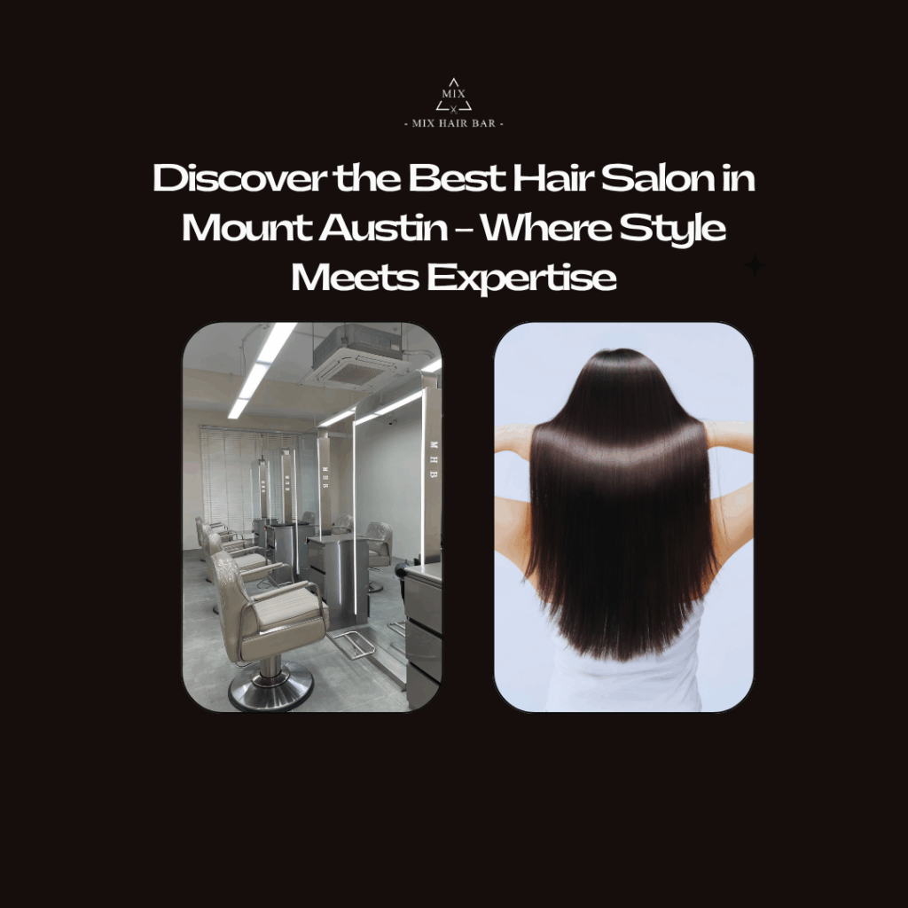 Hair Salon in Mount Austin